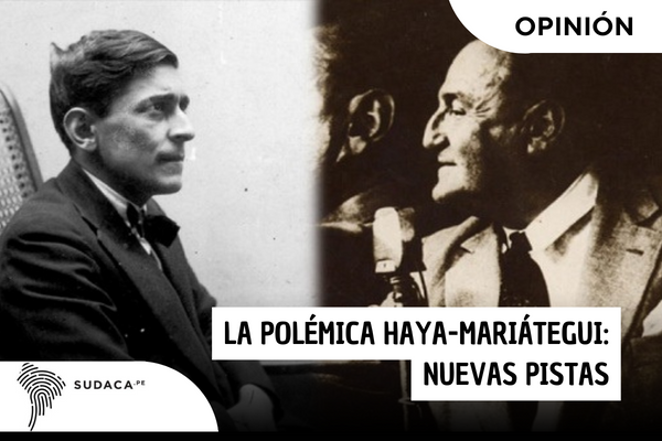 La polémica Haya-Mariátegui: Nuevas pistas