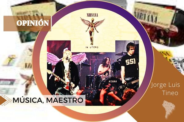 In Utero: El último disco oficial de Nirvana
