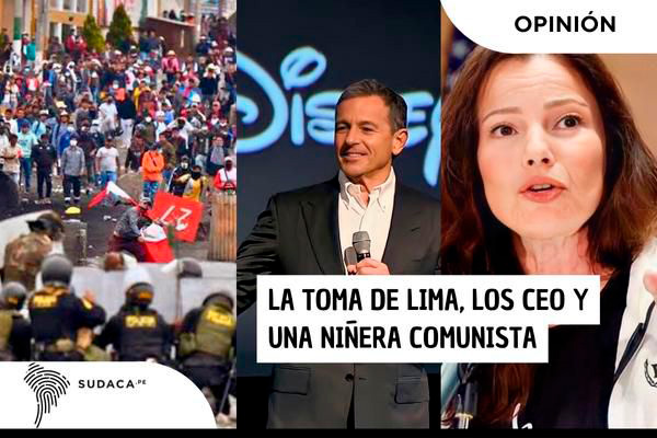 La Toma de Lima, los CEO y una niñera comunista