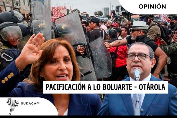 Pacificación a lo Boluarte – Otárola