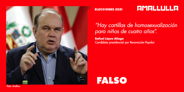 Versión de Rafael López Aliaga acerca de que hay cartillas educativas para ‘homosexualizar’ a niños de 4 años es falsa