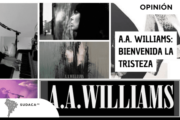 A.A. Williams: Bienvenida la tristeza