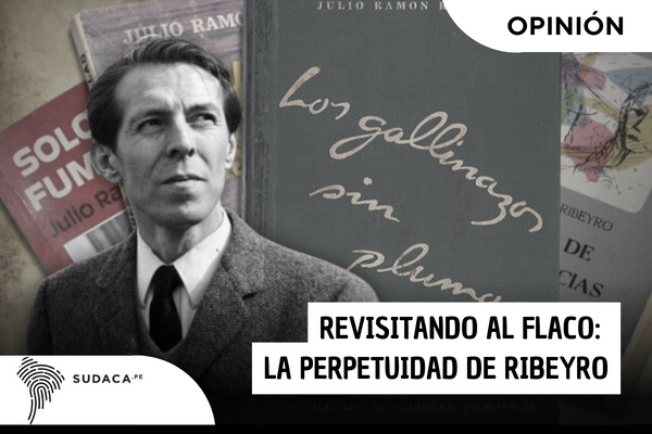 Revisitando al flaco: la perpetuidad de Ribeyro