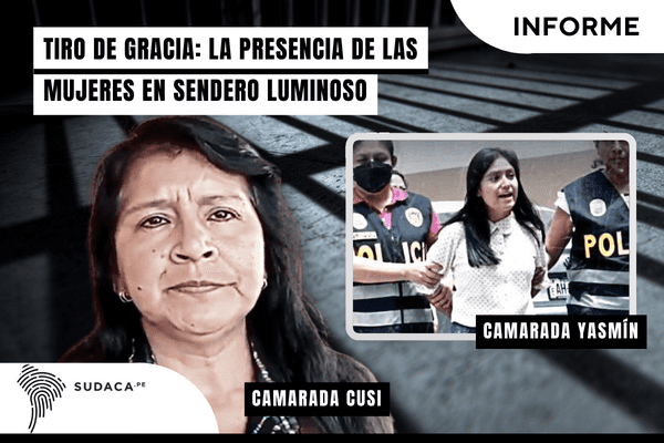 Tiro de gracia: la presencia de las mujeres en Sendero Luminoso